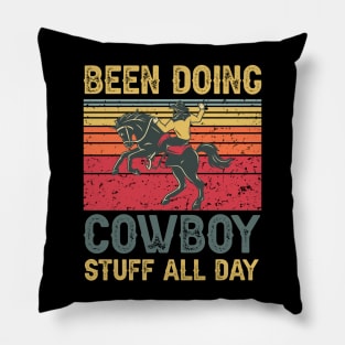 i've been doing cowboy stuff all day - cowboy vintage Pillow