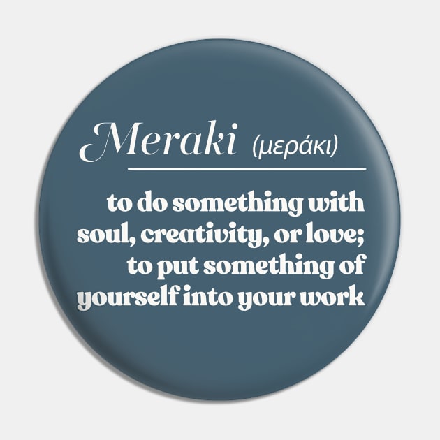 Meraki / μεράκι ///  Inspirational Words Definition Pin by DankFutura