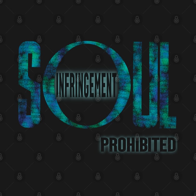 Soul Infringement Prohibited - stoicism by KateVanFloof