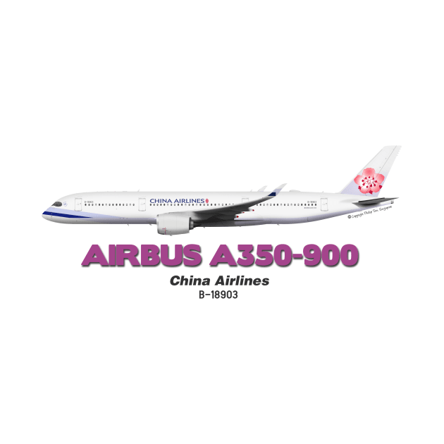 Airbus A350-900 - China Airlines by TheArtofFlying