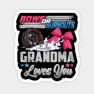 burnouts or bows gender reveal Party Announcement Grandma Magnet