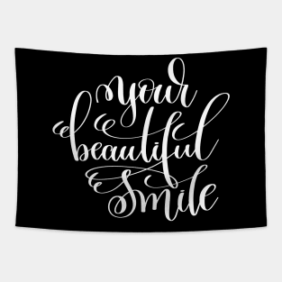 Your Beautiful Smile Tapestry