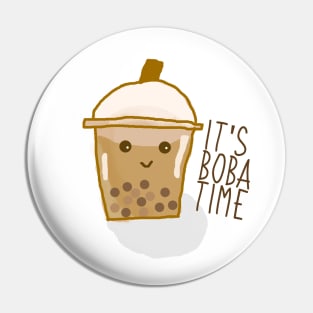 It's Boba Time Pin