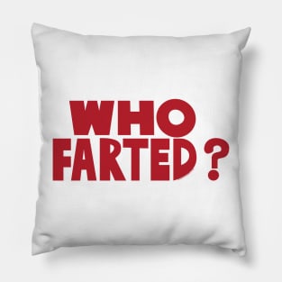 Who Farted? Pillow