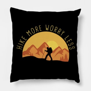 HIKE MORE WORRY LESS MOUNTAIN LANDSCAPE Pillow