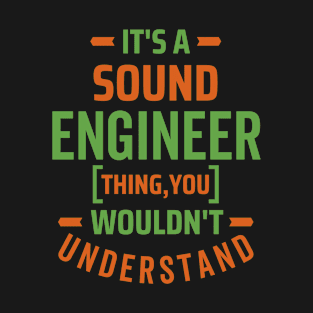 sound engineer funny gift T-Shirt