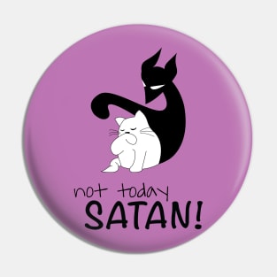 Not Today Satan! Kitty tee Pin