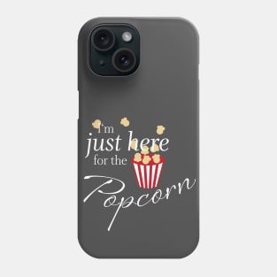 I'm just here for the Drama Phone Case