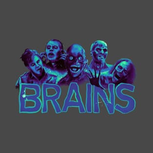 Brains! T-Shirt