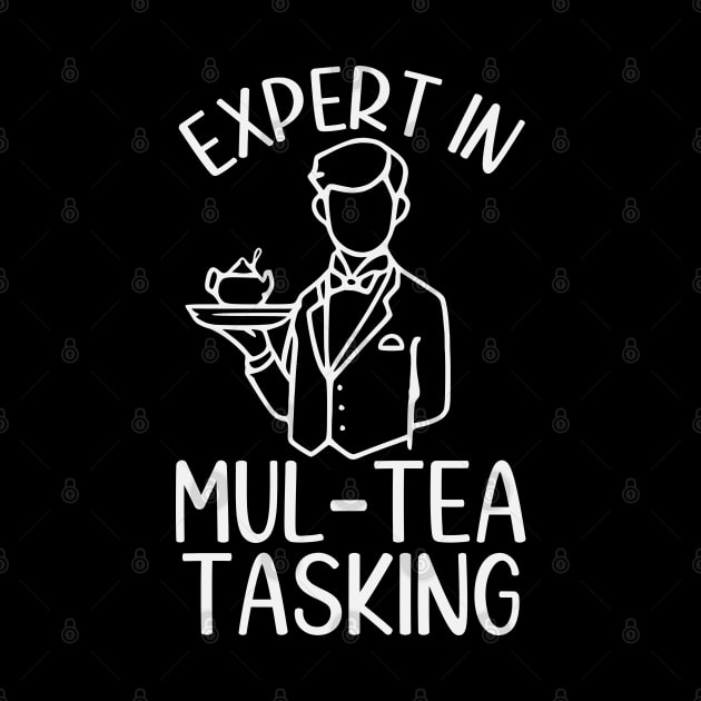 Expert in Mul-Tea Tasking (Outline) by KayBee Gift Shop