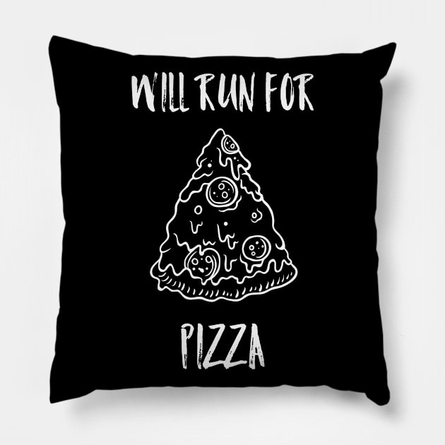 Will run for pizza Pillow by Cleopsys