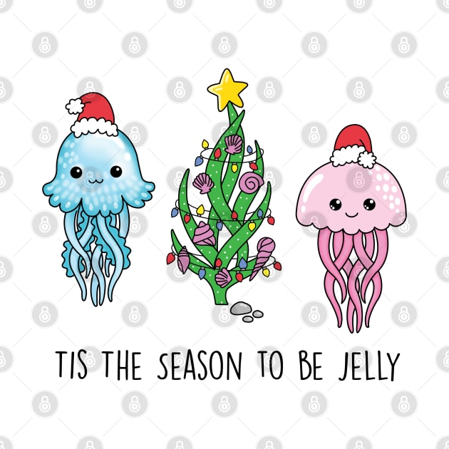 Tis The Season To Be Jelly by SuperrSunday