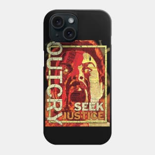 OUT CRY SEEK JUSTICE Phone Case