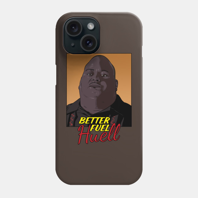 Better Fuel Huell - Better Call Saul - Phone Case