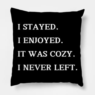 Comfort Staycation - Homebody Affirmation Tee Pillow