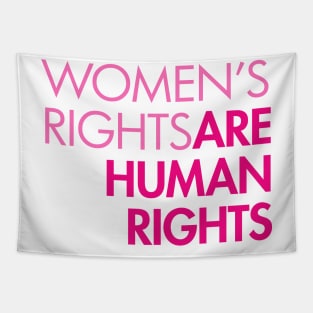 Women's Rights are Human Rights - Pinks Tapestry