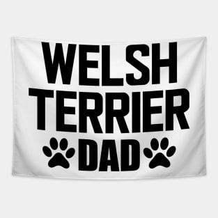 Welsh Terrier Dad - Welsh Terrier Dog Dad Tapestry