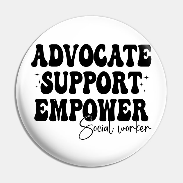 Groovy Advocate Support Empower Social Worker Graduation Pin by Flow-designs