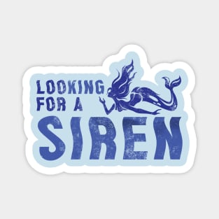 Looking for a siren Magnet