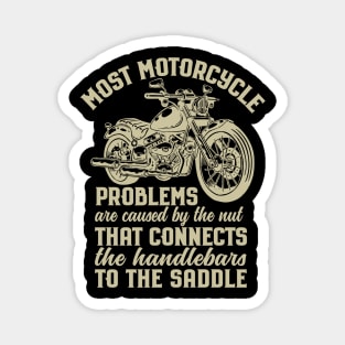 Most Motorcycle Problems - Motorcycle Graphic Magnet