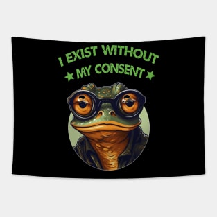 I exist without my consent Tapestry