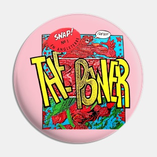 SNAP - I've got the power - Dance music 90s collector Pin