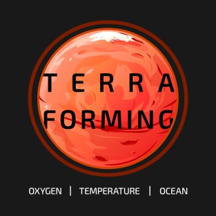 Terraforming T-Shirt