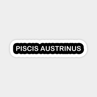 PISCIS AUSTRINUS Magnet