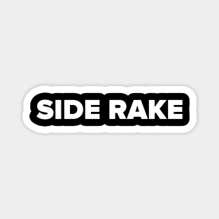 Side Rake Magnet