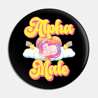 Alpha Male Funny Unicorn Funny Sarcastic Pin