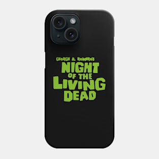 NIGHT OF THE LIVING DEAD CLASSIC LOGO Phone Case