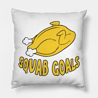 Squab Goals. Funny food pun Pillow