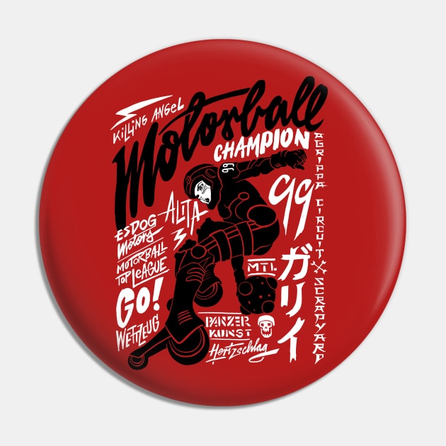 Motorball Champion Alita Pin by Krobilad