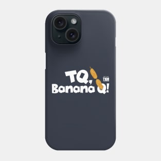 TQ Banana Q! Tikim 2019 Fun Run T-Shirt Phone Case