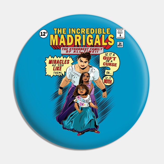 The Incredible Madrigals Pin by amodesigns