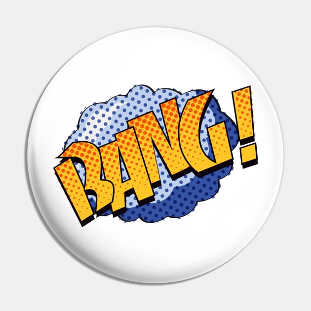 Bang ! Comic Style Pop Art Style Pin by madeinchorley