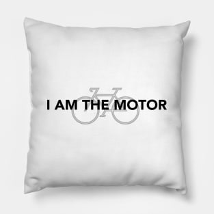 I Am The Motor Pillow