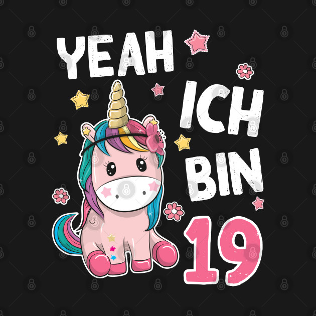 Einhorn Ich Bin 19 , 19 Jahre Geburtstag Geschenk 19th Birthday Gift