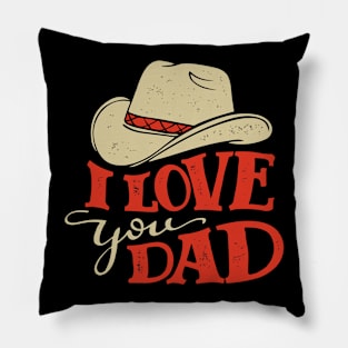 I love you dad Pillow