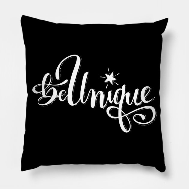 Hand Lettered Be Unique with Star Pillow by CarleahUnique