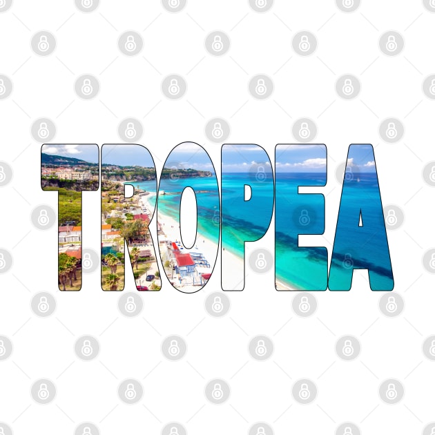 TROPEA - Calabria Region Italy Perfect Day by TouristMerch