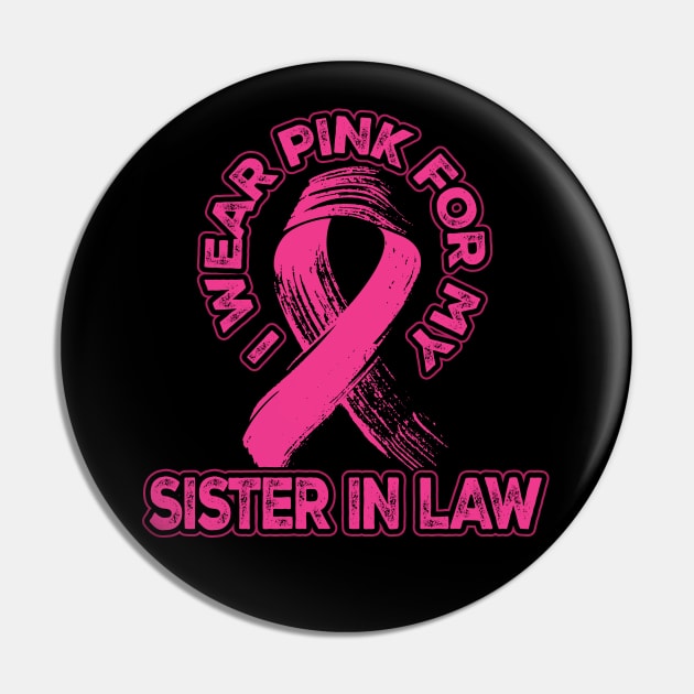 I wear pink for my Sister In Law Pin by aneisha
