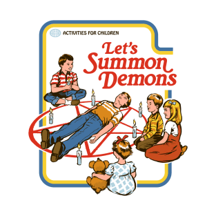 Let's Summon Demons T-Shirt