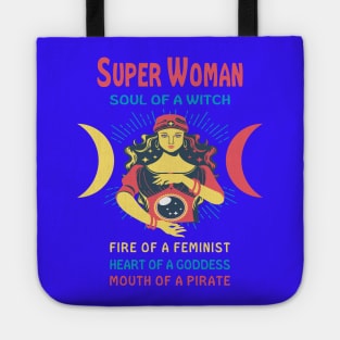 SUPER WOMAN THE SOUL OF A WITCH SUPER WOMAN BIRTHDAY GIRL SHIRT Tote