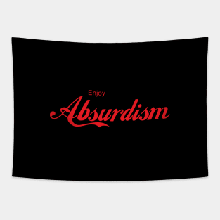 ENJOY ABSURDISM Tapestry