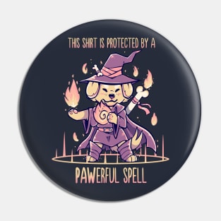 This Shirt is Protected by a PAWerful Spell Pin