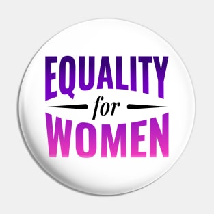 Equality for Women Gender Equality Pin