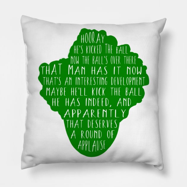 Maurice Moss Presents: Accuracy in Soccer Commentating Pillow by Xanaduriffic