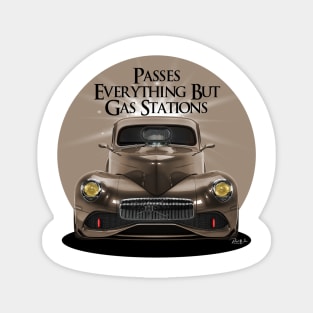 Passes Everything, But Gas Stations ! Magnet