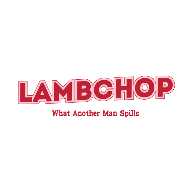 Lambchop What Another Man Spills by PowelCastStudio